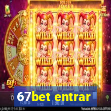 67bet entrar
